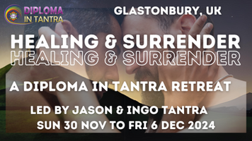 A Diploma in Tantra Retreat: Healing & Surrender