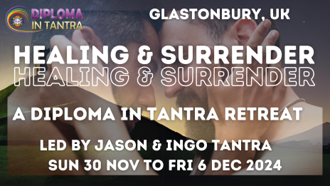 A Diploma in Tantra Retreat: Healing & Surrender